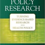 خرید و دانلود نسخه کامل کتاب Nursing Policy Research Turning Evidence-Based Research into Health Policy