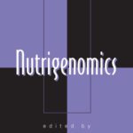 خرید و دانلود نسخه کامل کتاب Nutrigenomics (Oxidative Stress and Disease)