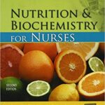 خرید و دانلود نسخه کامل کتاب Nutrition and Biochemistry for Nurses 2 Edition