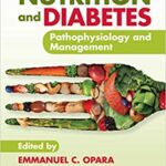 خرید و دانلود نسخه کامل کتاب Nutrition and Diabetes: Pathophysiology and Management (2nd Edition)