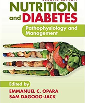 خرید و دانلود نسخه کامل کتاب Nutrition and Diabetes: Pathophysiology and Management (2nd Edition)