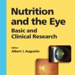 خرید و دانلود نسخه کامل کتاب Nutrition and the Eye: Basic and Clinical Research (Developments in Ophthalmology, Vol. 38)