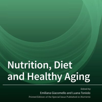خرید و دانلود نسخه کامل کتاب Nutrition, Diet and Healthy Aging