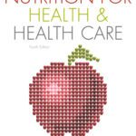 خرید و دانلود نسخه کامل کتاب Nutrition for Health & Health Care (4th Edition)