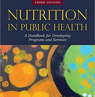 خرید و دانلود نسخه کامل کتاب Nutrition in Public Health 3rd Edition