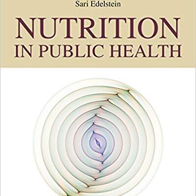 خرید و دانلود نسخه کامل کتاب Nutrition in Public Health 4th Edition
