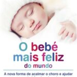 خرید و دانلود نسخه کامل کتاب O Bebé Mais Feliz do Mundo