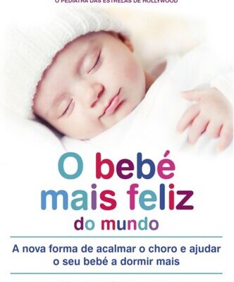 خرید و دانلود نسخه کامل کتاب O Bebé Mais Feliz do Mundo