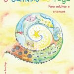 خرید و دانلود نسخه کامل کتاب O Caminho do Yoga: para adultos e crianças
