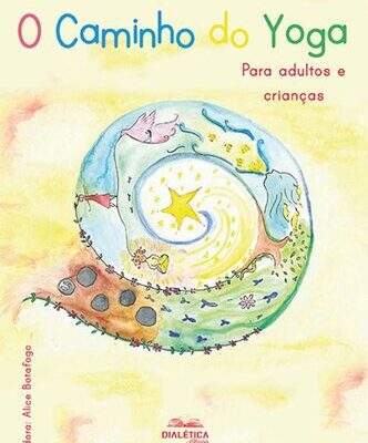خرید و دانلود نسخه کامل کتاب O Caminho do Yoga: para adultos e crianças