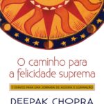 خرید و دانلود نسخه کامل کتاب O caminho para a felicidade suprema: 7 chaves para uma jornada de alegria e iluminação