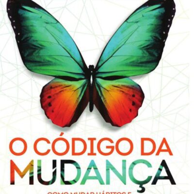 خرید و دانلود نسخه کامل کتاب O código da mudança: como mudar hábitos e conquistar seus objetivos