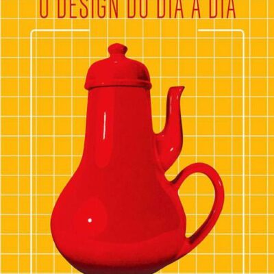 خرید و دانلود نسخه کامل کتاب O design do dia a dia