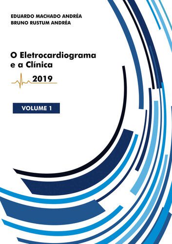 خرید و دانلود نسخه کامل کتاب O Eletrocardiograma e a Clínica: Volume I_68ba983d5bd5d.jpeg خرید و دانلود نسخه کامل کتاب O Eletrocardiograma e a Clínica: Volume I