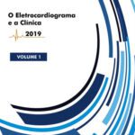 خرید و دانلود نسخه کامل کتاب O Eletrocardiograma e a Clínica: Volume I
