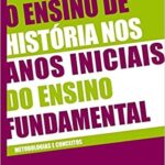 خرید و دانلود نسخه کامل کتاب O ensino de história nos anos iniciais do ensino fundamental
