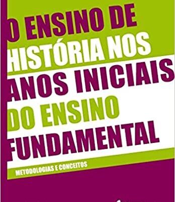 خرید و دانلود نسخه کامل کتاب O ensino de história nos anos iniciais do ensino fundamental