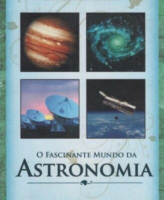 خرید و دانلود نسخه کامل کتاب O Fascinante Mundo da Astronomia