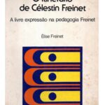 خرید و دانلود نسخه کامل کتاب O itinerário de Célestin Freinet – a livre expressão na Pedagogia Freinet
