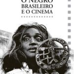 خرید و دانلود نسخه کامل کتاب O negro brasileiro e o cinema