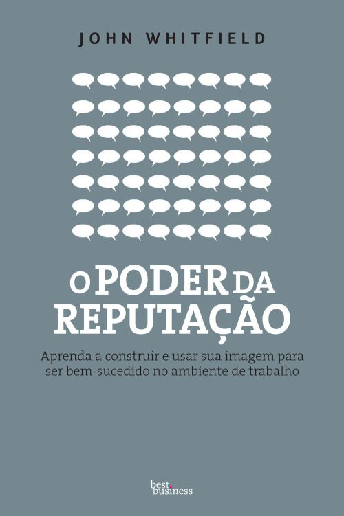 خرید و دانلود نسخه کامل کتاب O poder da reputação: Aprenda a construir e usar sua imagem para ser bem-sucedido no ambiente de trabalho_68cfa73fe4902.jpeg خرید و دانلود نسخه کامل کتاب O poder da reputação: Aprenda a construir e usar sua imagem para ser bem-sucedido no ambiente de trabalho