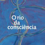 خرید و دانلود نسخه کامل کتاب O Rio da Consciência