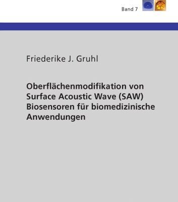 خرید و دانلود نسخه کامل کتاب Oberflachenmodifikation von Surface Acoustic Wave (SAW) Biosensoren fur biomedizinische Anwendungen