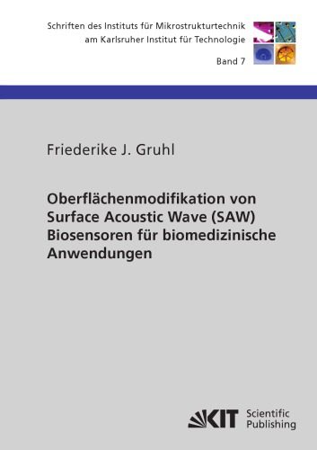 خرید و دانلود نسخه کامل کتاب Oberflachenmodifikation von Surface Acoustic Wave (SAW) Biosensoren fur biomedizinische Anwendungen_68bd2b1625d75.jpeg خرید و دانلود نسخه کامل کتاب Oberflachenmodifikation von Surface Acoustic Wave (SAW) Biosensoren fur biomedizinische Anwendungen