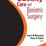 خرید و دانلود نسخه کامل کتاب Obesity Care and Bariatric Surgery