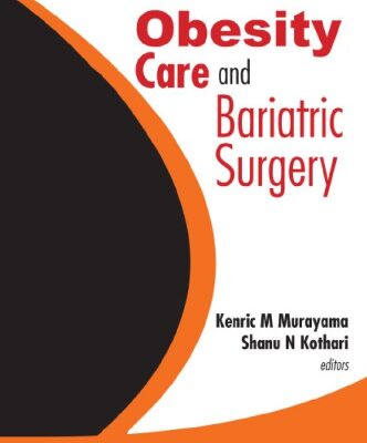 خرید و دانلود نسخه کامل کتاب Obesity Care and Bariatric Surgery