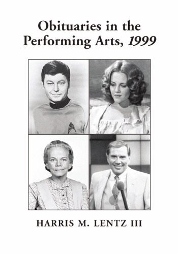 خرید و دانلود نسخه کامل کتاب Obituaries in the Performing Arts, 1999: Film, Television, Radio, Theatre, Dance, Music, Cartoons and Pop Culture_68d2a3836748a.jpeg خرید و دانلود نسخه کامل کتاب Obituaries in the Performing Arts, 1999: Film, Television, Radio, Theatre, Dance, Music, Cartoons and Pop Culture