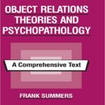 خرید و دانلود نسخه کامل کتاب Object Relations Theories and Psychopathology: A Comprehensive Text