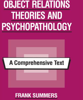 خرید و دانلود نسخه کامل کتاب Object Relations Theories and Psychopathology: A Comprehensive Text