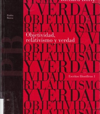 خرید و دانلود نسخه کامل کتاب Objetividad, Relativismo Y Verdad (Spanish Edition)