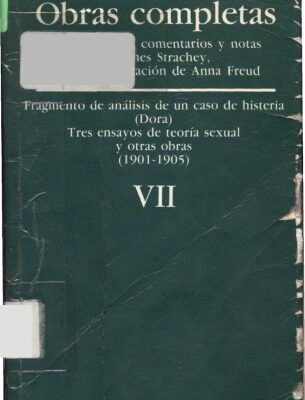 خرید و دانلود نسخه کامل کتاب Obras Completas: Fragmentos de analisis de un caso de histeria y otras obras (vol. 7)