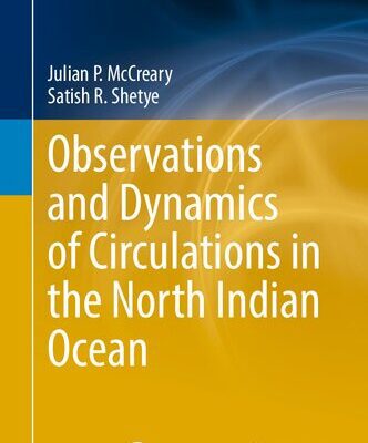 خرید و دانلود نسخه کامل کتاب Observations and Dynamics of Circulations in the North Indian Ocean