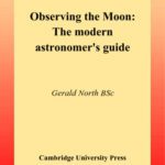 خرید و دانلود نسخه کامل کتاب Observing the Moon: The Modern Astronomer’s Guide