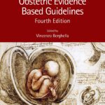 خرید و دانلود نسخه کامل کتاب Obstetric Evidence Based Guidelines