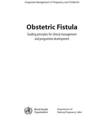خرید و دانلود نسخه کامل کتاب Obstetric Fistula: Guiding Principles for Clinical Management and Programme Development