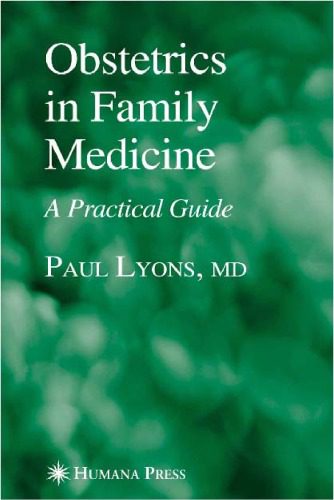 خرید و دانلود نسخه کامل کتاب Obstetrics in Family Medicine: A Practical Guide (Current Clinical Practice)_68b654ec6c91d.jpeg خرید و دانلود نسخه کامل کتاب Obstetrics in Family Medicine: A Practical Guide (Current Clinical Practice)