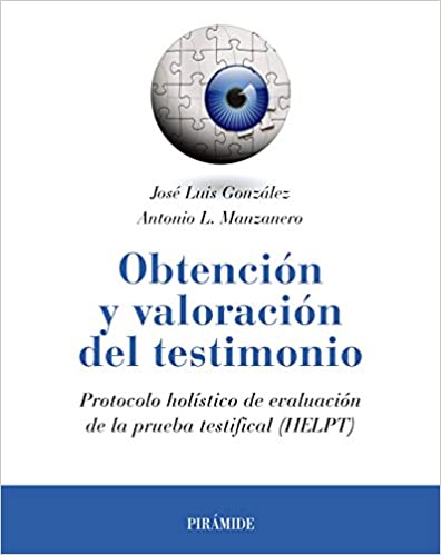 خرید و دانلود نسخه کامل کتاب Obtención y valoración del testimonio: Protocolo holístico de evaluación de la prueba testifical (HELPT) (Psicología) (Spanish Edition) – + pdf_68b9a1b008d59.jpeg خرید و دانلود نسخه کامل کتاب Obtención y valoración del testimonio: Protocolo holístico de evaluación de la prueba testifical (HELPT) (Psicología) (Spanish Edition) – + pdf