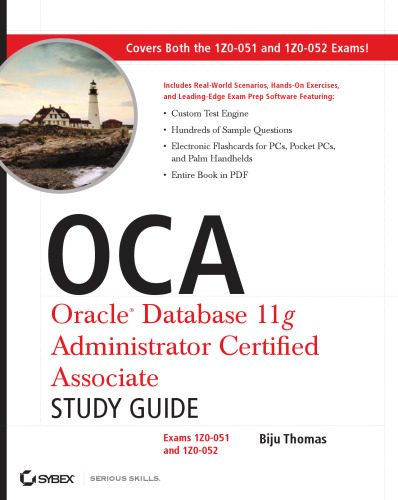 خرید و دانلود نسخه کامل کتاب OCA: Oracle Database 11g Administrator Certified Associate Study Guide: (Exams1Z0-051 and 1Z0-052)_68c73a496681d.jpeg خرید و دانلود نسخه کامل کتاب OCA: Oracle Database 11g Administrator Certified Associate Study Guide: (Exams1Z0-051 and 1Z0-052)