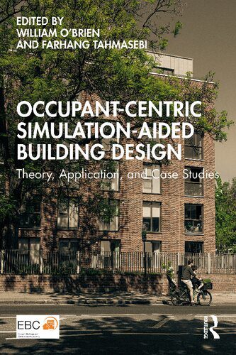 خرید و دانلود نسخه کامل کتاب Occupant-Centric Simulation-Aided Building Design: Theory, Application, and Case Studies_68d2e0a345b43.jpeg خرید و دانلود نسخه کامل کتاب Occupant-Centric Simulation-Aided Building Design: Theory, Application, and Case Studies