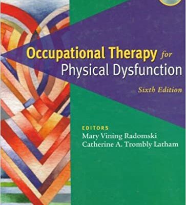 خرید و دانلود نسخه کامل کتاب Occupational Therapy for Physical Dysfunction (6th Edition) – Scanned Pdf with Ocr
