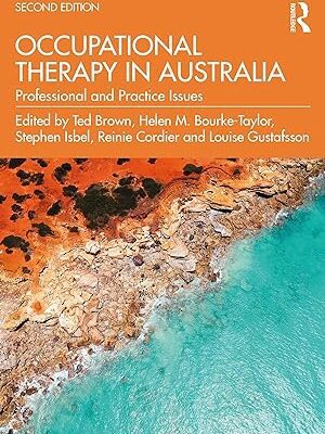 خرید و دانلود نسخه کامل کتاب Occupational Therapy in Australia: Professional and Practice Issues (2nd Edition) – Orginal Pdf
