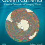 خرید و دانلود نسخه کامل کتاب Ocean currents: physical drivers in a changing world