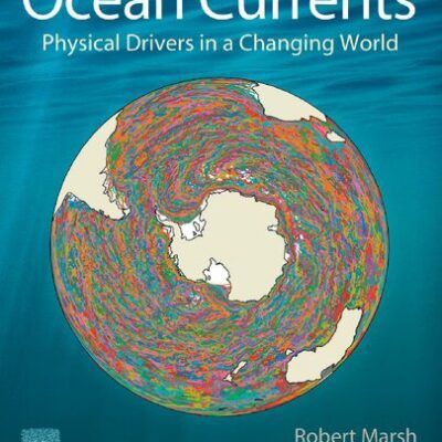 خرید و دانلود نسخه کامل کتاب Ocean currents: physical drivers in a changing world