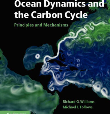 خرید و دانلود نسخه کامل کتاب Ocean Dynamics and the Carbon Cycle: Principles and Mechanisms