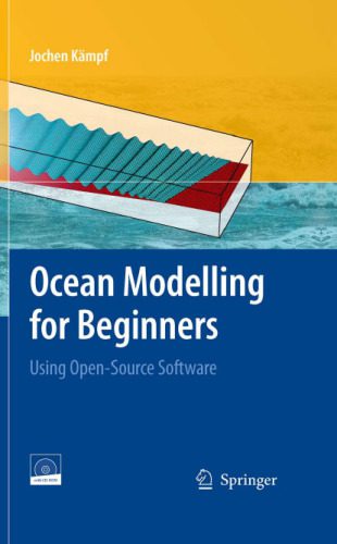 خرید و دانلود نسخه کامل کتاب Ocean modelling for beginners: using open-source software_68c96b9578e23.jpeg خرید و دانلود نسخه کامل کتاب Ocean modelling for beginners: using open-source software