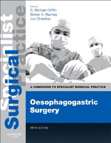 خرید و دانلود نسخه کامل کتاب Oesophagogastric Surgery_68b7685c3eb6d.jpeg خرید و دانلود نسخه کامل کتاب Oesophagogastric Surgery
